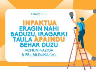 Inpaktua eragin nahi baduzu, iragarki taula apaindu behar duzu. Komunikazioa & PRL bilduma