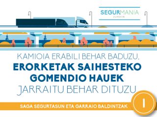 Kamioia erabili behar baduzu, erorketak saihesteko gomendio hauek jarraitu behar dituzu – SAGA SEGURTASUN ETA GARRAIO BALDINTZAK (I)