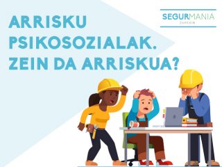 Arrisku psikosozialak. Zein da arriskua?