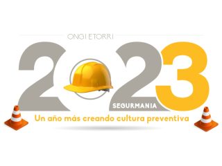 Ongi etorri 2023!!! En Segurmania damos la bienvenida a la oportunidad de seguir trabajando un año más a favor de la prevención
