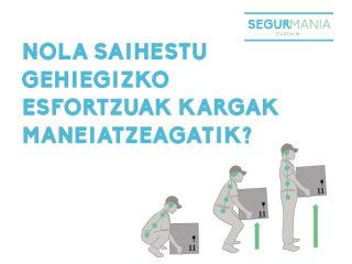 Nola saihestu gehiegizko esfortzuak kargak maneiatzeagatik?