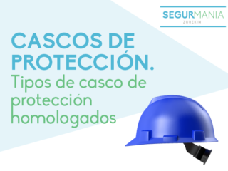 Cascos de protección. Tipos de casco de protección homologados