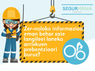 Zer-nolako informazioa eman behar zaie langileei laneko arriskuen prebentzioari buruz?